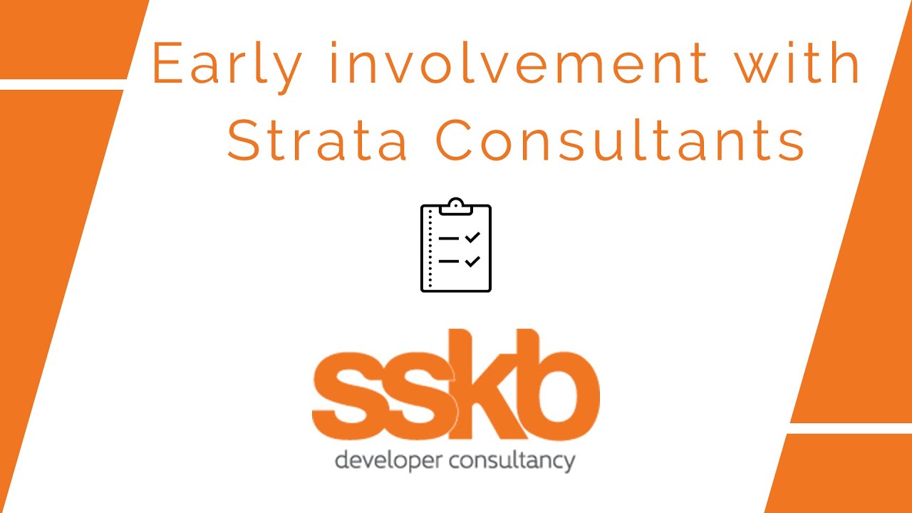 Early involvement with strata consultants