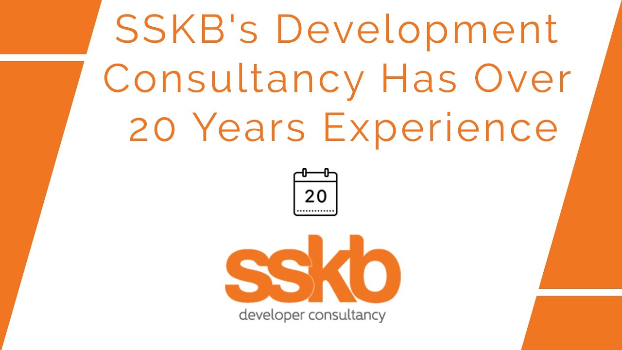 SSKB’s development consultancy has over 20 years of experience