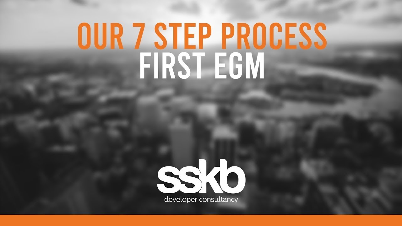 Step 6 – First EGM