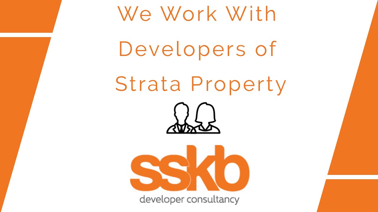 We work with developers of strata property